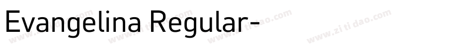 Evangelina Regular字体转换